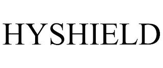 HYSHIELD trademark