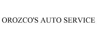 OROZCO'S AUTO SERVICE trademark