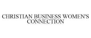 CHRISTIAN BUSINESS WOMEN'S CONNECTION trademark