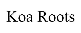 KOA ROOTS trademark