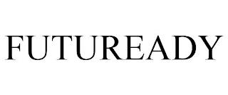 FUTUREADY trademark