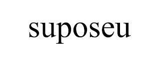 SUPOSEU trademark