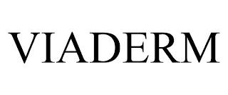 VIADERM trademark