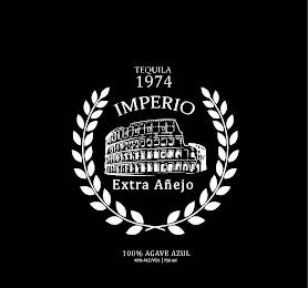 TEQUILA 1974 IMPERIO EXTRA AÑEJO 100% AGAVE AZUL 40% ALC/VOL 750ML trademark