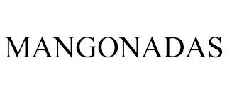 MANGONADAS trademark