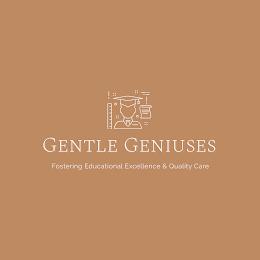 GENTLE GENIUSES FOSTERING EDUCATIONAL EXCELLENCE & QUALITY CARE trademark