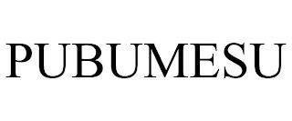 PUBUMESU trademark