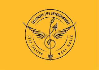 CELEBRATE LIFE ENTERTAINMENT LESS TALKING MORE MUSIC trademark