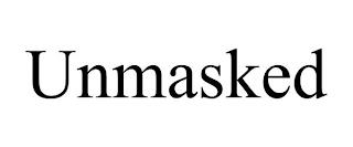 UNMASKED trademark