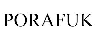 PORAFUK trademark