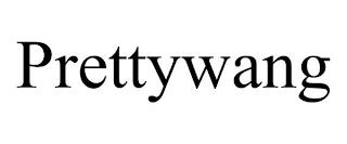 PRETTYWANG trademark