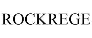 ROCKREGE trademark