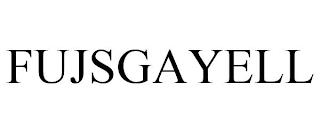 FUJSGAYELL trademark