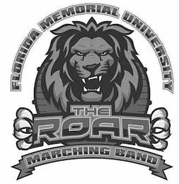 FLORIDA MEMORIAL UNIVERSITY THE ROAR MARCHING BAND trademark