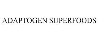 ADAPTOGEN SUPERFOODS trademark