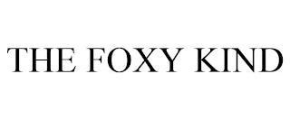 THE FOXY KIND trademark