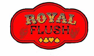 ROYAL FLUSH trademark