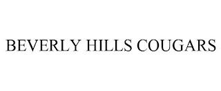 BEVERLY HILLS COUGARS trademark