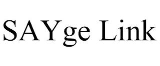 SAYGE LINK trademark