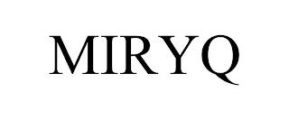 MIRYQ trademark