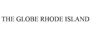 THE GLOBE RHODE ISLAND trademark