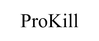 PROKILL trademark