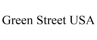 GREEN STREET USA trademark