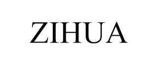 ZIHUA trademark