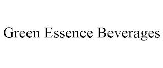 GREEN ESSENCE BEVERAGES trademark