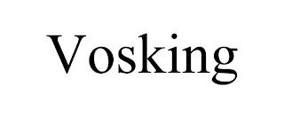 VOSKING trademark