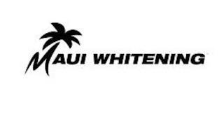 MAUI WHITENING trademark