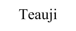 TEAUJI trademark