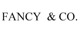 FANCY & CO. trademark