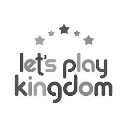 LET'S PLAY KINGDOM trademark