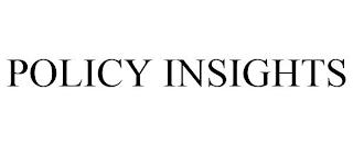 POLICY INSIGHTS trademark