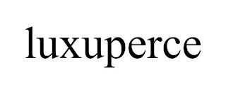 LUXUPERCE trademark