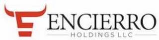 ENCIERRO HOLDINGS LLC trademark