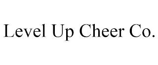 LEVEL UP CHEER CO. trademark