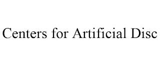 CENTERS FOR ARTIFICIAL DISC trademark