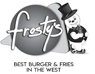 FROSTY'S, BEST BURGER & FRIES IN THE WEST trademark