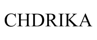 CHDRIKA trademark