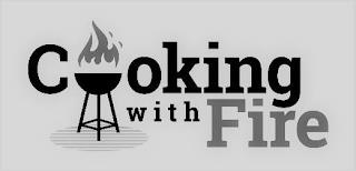 COOKING WITH FIRE trademark