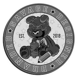 SAVAGE DESIGNER BRANDED EST. 2018 trademark