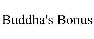 BUDDHA'S BONUS trademark