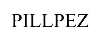 PILLPEZ trademark