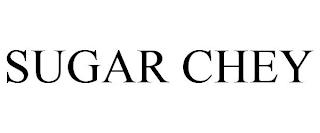 SUGAR CHEY trademark