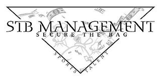 STB MANAGEMENT SECURE THE BAG SPORTS TALENT trademark