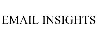 EMAIL INSIGHTS trademark