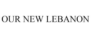 OUR NEW LEBANON trademark