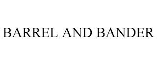 BARREL AND BANDER trademark